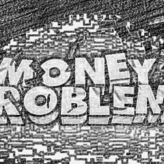 MoneyProblems Official