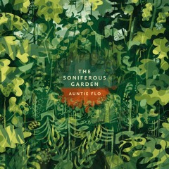 Auntie Flo - The Soniferous Garden (Sofrito Records)