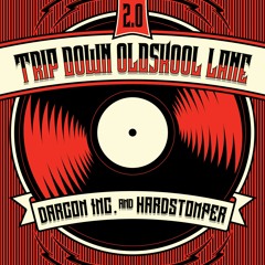 Darcon Inc. ✘ Hardstomper - Trip Down Oldskool Lane 2.0