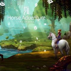 Horse Adventure - Tale Of Etria - Forest Theme