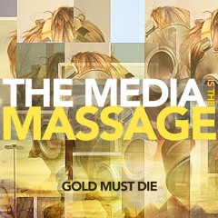The Media Is The Massage
