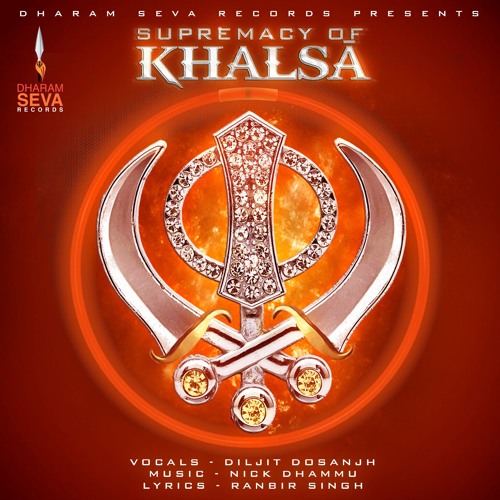 Supremacy Of Khalsā - Diljit Dosanjh