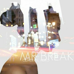 Mr Break - A Fuga Part. Sant, Kayuá & Luccas Carlos (Prod. Mr Break).mp3