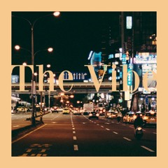 The Vibe (prod. by Waterworks Audio)