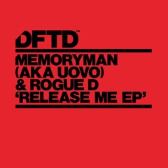 Memoryman (aka Uovo) & Rogue D 'Release Me'
