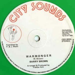 Barry Brown  "Warmonger" (City Sounds) 12"