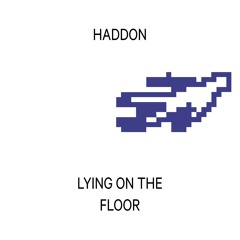 HADDON - LAZY EYE