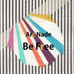 Be Free (Ft. Karina Chavez) [Free Download]