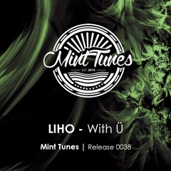 LIHO - With Ü