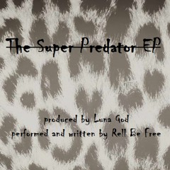 The Super Predator EP