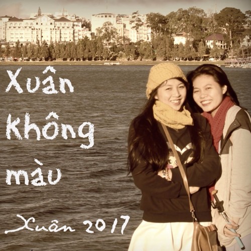 XUÂN KHÔNG MÀU - MsXuQu