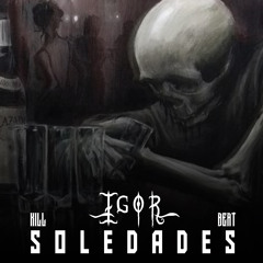 Igor - Soledades (Prod. Kill Beat)
