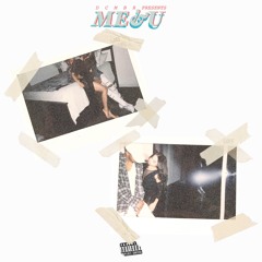 Me&U (Prod. By Roca Beats)