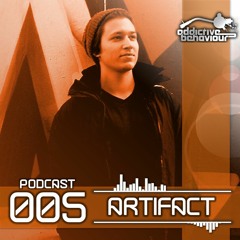 AB Podcast 005 with ARTIFACT
