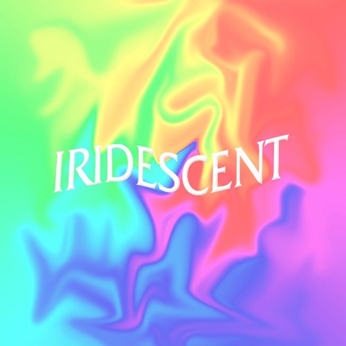 Iridescent