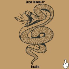 RULORIE - CARNE PODRIDA EP (gratis por los 150 seguidores, link en la descripcion)
