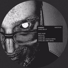 Hakko - Zanglube (AUXXUA Remix)
