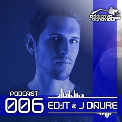 AB Podcast 006 with ED:IT & J DAURE