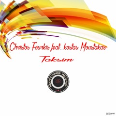 Christos Fourkis Feat. Kostas Moustakas - Taksim (Radio Mix)