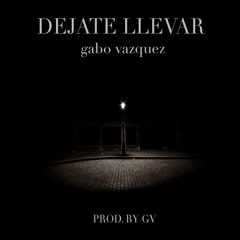 Dejate Llevar