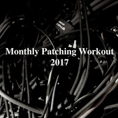 Monthly Patching Workout 2017