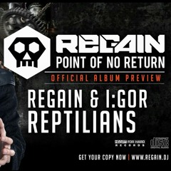 Regain & I:Gor - Reptilians