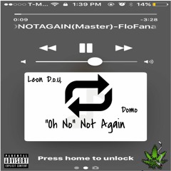 "Oh No" Not Again - Domo X Leon D.o.u.