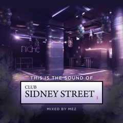 This Is The Sound Of Club Sidney Street | Niche Classics | FREE DOWNLOAD
