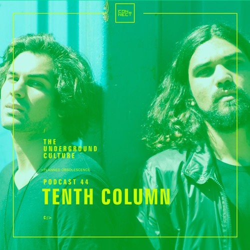 Tenth Column @ Podcast Connect #044 Rio de Janeiro, RJ - Brazil