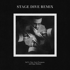Stage Dive Remix (feat. J'Von, Travis Thompson & Koga Shabazz)