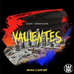 LUJAVO ft. Brosste Moor - Valientes (Acapella) [REMIX CONTEST]