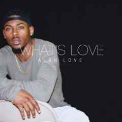 What's Love (prod. by Ron McClenny)[VIDEO OUT NOW!!]