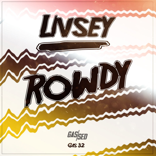 Livsey - Rowdy [Free Download]
