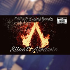 Silent Assasin (feat. Lord C3 Superb)