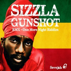Sizzla - Gunshot (One More Night Riddim)