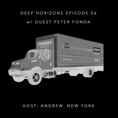 Deep Horizons EP06 With Peter Fonda