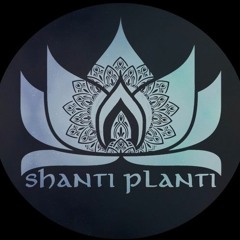 Tribute to Shanti Planti  Mixset