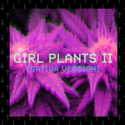 Hurt Boy Nella - Girl Plants II (Sativa Version) [Prod. M V I S O N]
