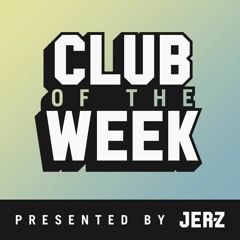 CLUB of the WEEK #13