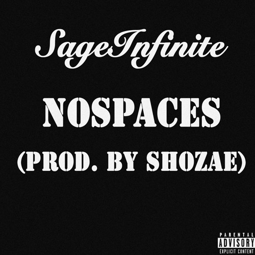 NoSpaces(Prod. By ShoZae)