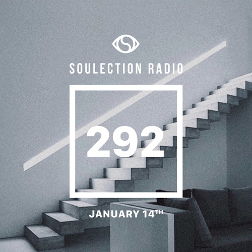 Soulection Radio #292
