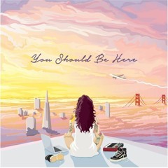 Kehlani - You Should Be Here (Slowed)
