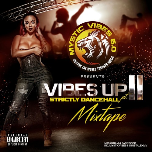 Vibes Up II: 2016/2017 Dancehall Sampler (Mixed by DJ Lex)