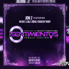 0 Sentimientos (Female Version) - Jon Z Ft. Joha M.Gee Lali y Chachy Baby