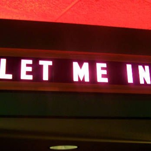 Let Me In Prod By Greaf