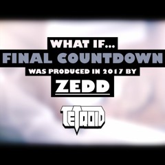 Final Countdown (Zedd Edition)