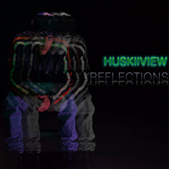 Huskii View - Reflections