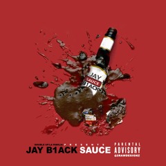 JayB1ack- Sauce