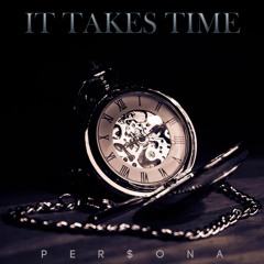 It Takes Time (Prod. Young Lepa)