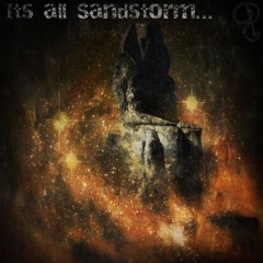 It's All Sandstorm (Androponix DJ Mix) [FREE DOWNLOAD!!!]